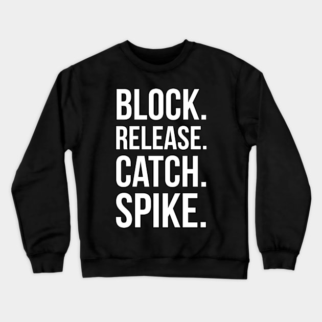 Block Release Catch Spike Crewneck Sweatshirt by evokearo